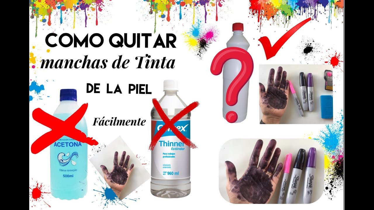 COMO ELIMINAR SUPER RAPIDO LAS MANCHAS DE TINTA EN LA PIEL