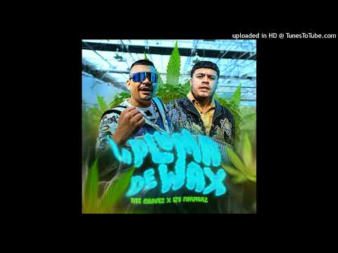 Plumita De Wax (w3aR EpicENTER) Los Farmers ft Tite Chávez