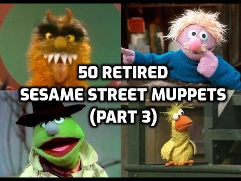 50 Retired Sesame Street Muppets (Part 3)