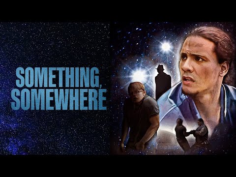 Something, Somewhere (2024) - Short Film