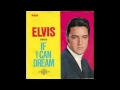 Elvis Presley - If I Can Dream 