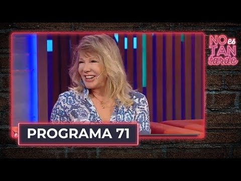 No es tan tarde con Soledad Silveyra - Programa 71 (26-01-2022)