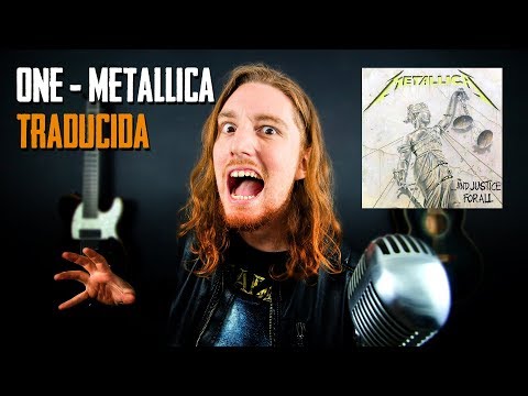 ¿Cómo sonaría ONE - METALLICA en Español?