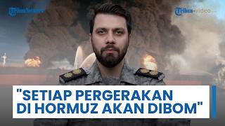 Setiap Pergerakan Kapal di Selat Hormuz akan Ditarget, Markas Besar: Pasukan Iran Sepenuhnya Siap