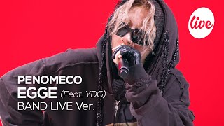 [4K] 페노메코(PENOMECO) “EGGE (Feat. YDG)” Band LIVE 이건 페노메코의 국힙 먹방🍽️ [it’s KPOP LIVE 잇츠라이브]