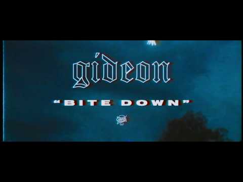Gideon "BITE DOWN"