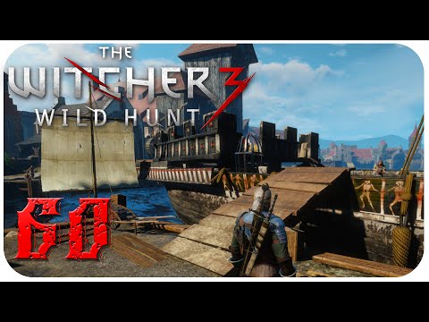 The Witcher 3 #60 Passage nach Skellige -  Let´s play [deutsch] [ger] [HD]