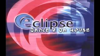 Eclipse - Dance 2 da house.wmv
