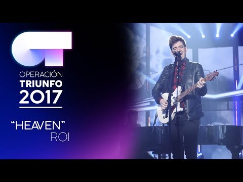 HEAVEN - Roi | OT 2017 | Gala 11