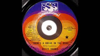 Betty Harris - There&#39;s A Break In The Road