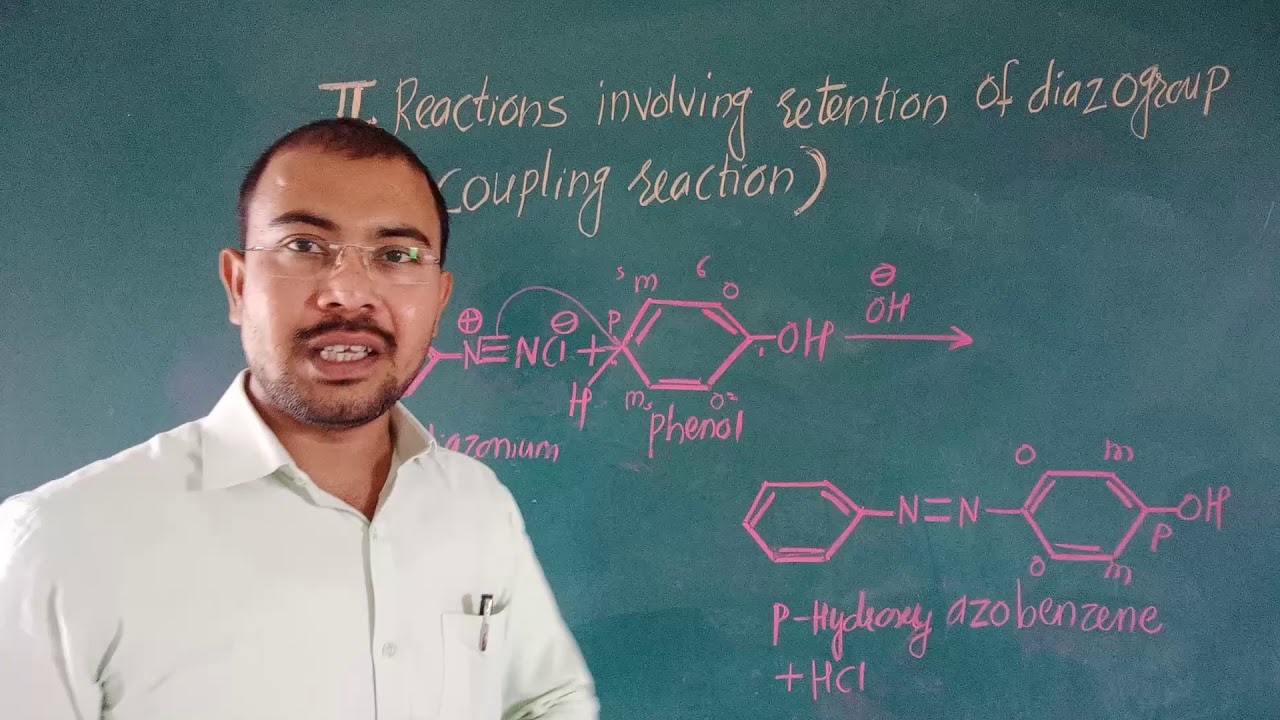 Reactions involving retention of diazo group(Coupling reactions) By Lecturer Malik Patel Sir..