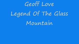 Geoff Love - Legend Of The Glass Mountain.wmv