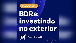 BDR: um jeito de investir em empresas no exterior BDR: um jeito de investir em empresas no exterior