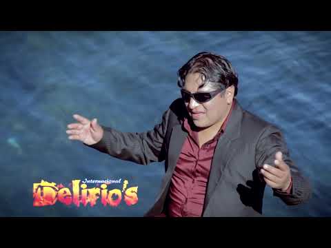 Grupo Delirios El Final de Nuestro Amor - 2013 Video Oficial