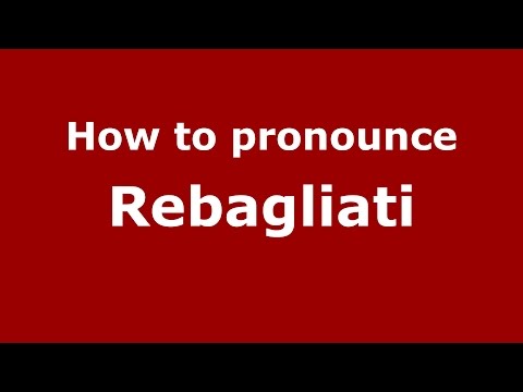 How to pronounce Rebagliati