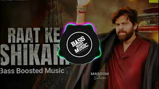Raat Ke Shikari : Masoom Sharma | Reverb Bass Boosted🔥#bassboosted #masoomsharma #haryanvisong Raat Ke Shikari : Masoom Sharma | Reverb Bass Boosted🔥#bassboosted #masoomsharma #haryanvisong