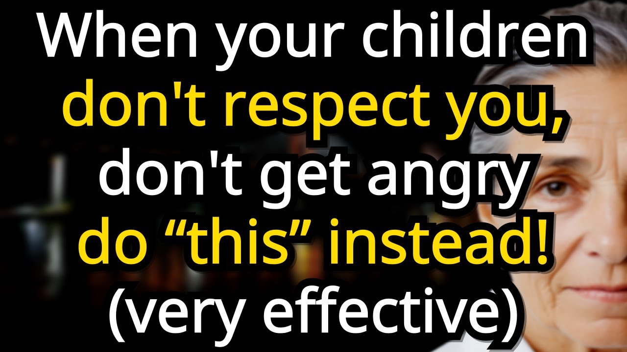 When Your Children Don’t Respect You, Do THIS Instead – 6 Powerful Ways to Regain Respect! senior