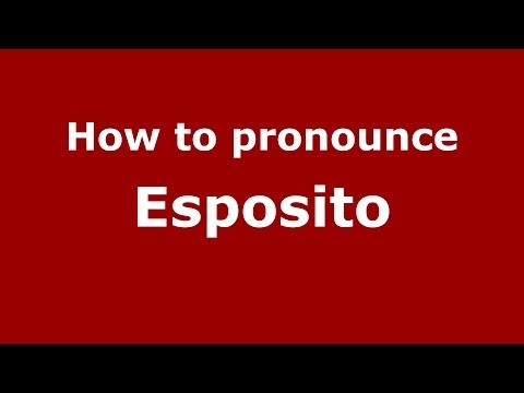 How to pronounce Esposito