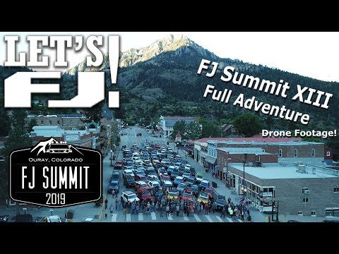LET'S FJ! - FJ Summit 13 - The Full Adventure - 2019