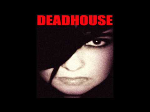 Dead CAT Bounce And A Girl & A Gun - Deadhouse