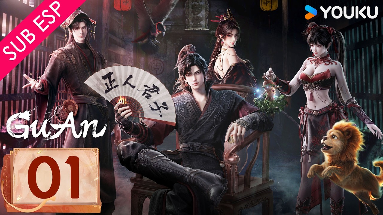【SUB ESP】GuAn EP01 | De lisiado a verdugo de los dioses 😎| YOUKU