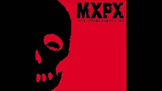 MxPx - The R̲e̲n̲a̲i̲s̲s̲a̲n̲c̲e̲ (Full EP)