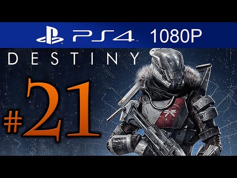Destiny Walkthrough Part 21 [1080p HD PS4] Destiny Gameplay STORY Mode - No Commentary
