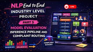 NLP e2e Industry Level Project Part - 5 | Model Evaluation | Inference Pipeline | Complaint Routing