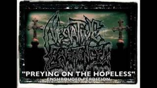 Negative Existence - Preying On The Hopeless