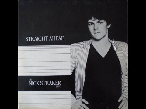 THE NICK STRAKER BAND  Straight ahead (instrumental reprise) (1982)