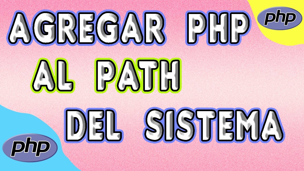 💻✅CÓMO CONFIGURAR LA VARIABLE PATH PARA PROGRAMAR EN PHP! 👨‍💻 Cómo agregar PHP al PATH del sistema!