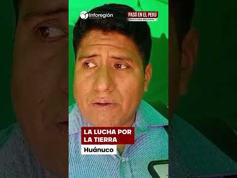 Huánuco: Anulan documento clave en disputa por tierras en Puerto Inca contra mineros ilegales