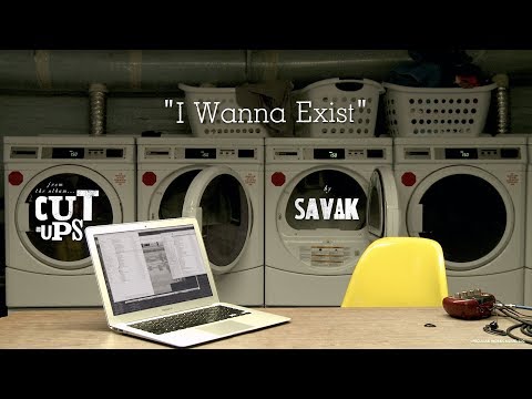 SAVAK - I Wanna Exist