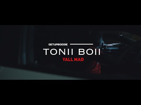 Tonii Boii-Ya'll Mad