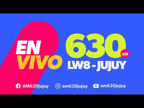 [ 🔴 EN VIVO] AM630 - LW8 – Jujuy!