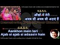 Aankhon Mein Teri Ajab Si Clean Karaoke With Scrolling Lyrics