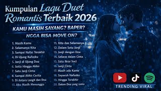Download lagu Playlist Lagu Duet Romantis | Temani Santai Sore & Malam mp3