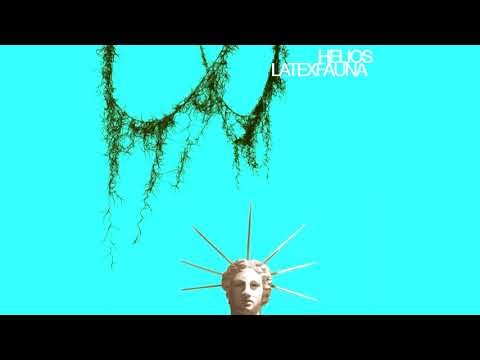 LATEXFAUNA Helios / Ajahuaska / audio & lyrics