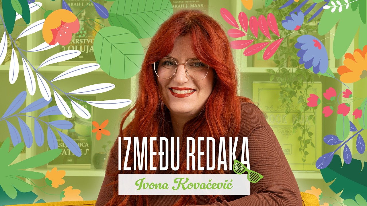 Između redaka #154 - Ivona Kovačević