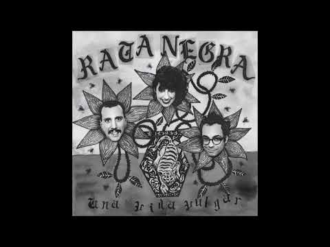 RATA NEGRA - Una Vida Vulgar [ESPAGNE - 2021]