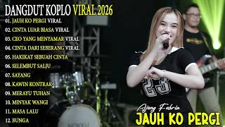 Download lagu CINTA LUAR BIASA - AJENG FERBRIA - FULL ALBUM DANGDUT KOPLO ON TRENDING - VIRAL! mp3