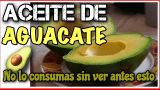 ✅ ACEITE de AGUACATE 🥑 PARA que SIRVE 👉  6 BENEFICIOS