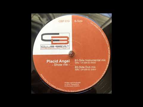 Placid Angel - Show Me (Dub Mix)