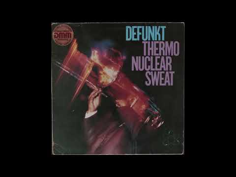 Defunkt - Thermonuclear Sweat (1982) Side 1, vinyl LP