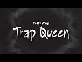 Fetty Wap Trap Queen Lyrics