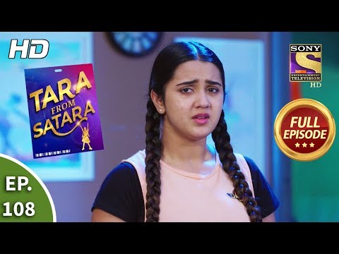 Tara From Satara - Ep 108 - Full Episode - 5th February, 2020
