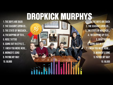 Dropkick Murphys Greatest Hits 2024 - Pop Music Mix - Top 10 Hits Of All Time
