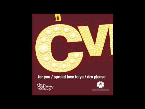 Cvees - Spread Love To Ya