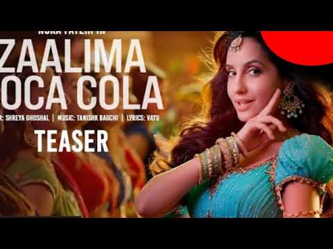 Zaalima Coca Cola Pila De - Nora Fatehi |alima Coca Cola Song |ColaFll Song,#full 4K HD