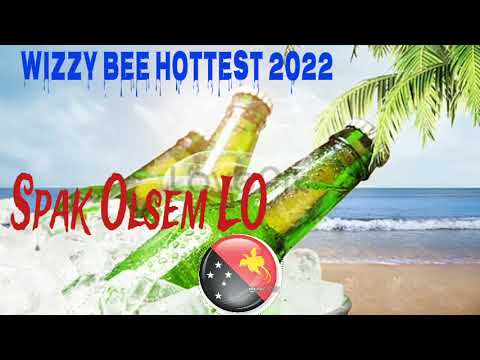 (WIZZY BEE 2022 HOTTEST) -Spak Olsem Lo....